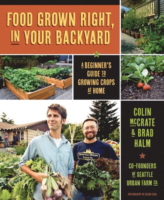 Food Grown Right, In Your Backyard