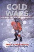 Cold Wars: Climbing the Fine Line Between Risk and Reality