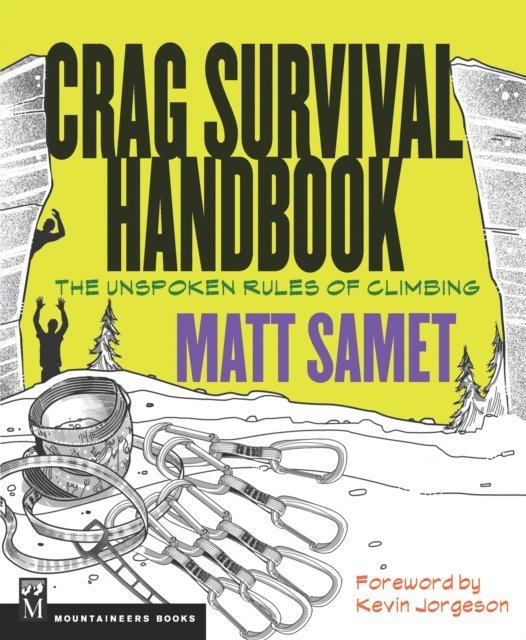 Matt Samet - Crag Survival Handbook, E-bok. Tillgänglighet: Lägg i varukorg