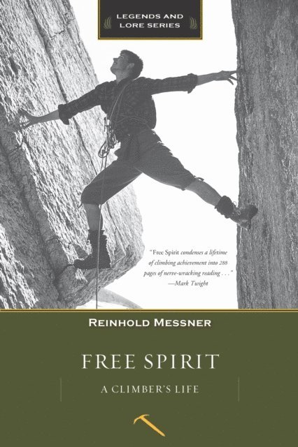 Reinhold Messner - Free Spirit, E-bok