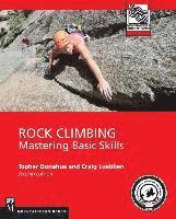 Craig Luebben, Topher Donahue - Rock Climbing: Mastering Basic Skills, Häftad