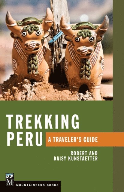Daisy Kunstaetter, Robert Kunstaetter - Trekking Peru, E-bok