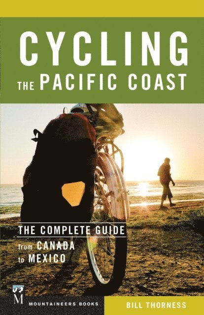 Bill Thorness - Cycling the Pacific Coast, E-bok. Tillgänglighet: Lägg i varukorg