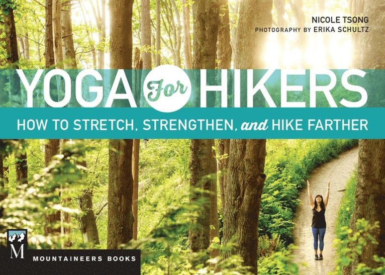 Nicole Tsong - Yoga for Hikers, E-bok. Tillgänglighet: Lägg i varukorg