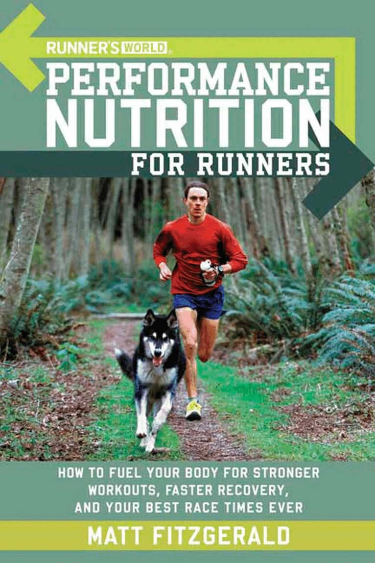 Matt Fitzgerald, Editors of Runner's World Maga - Runner's World Performance Nutrition for Runners, Häftad