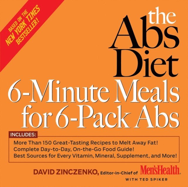 Ted Spiker, David Zinczenko - Abs Diet 6-Minute Meals for 6-Pack Abs, E-bok