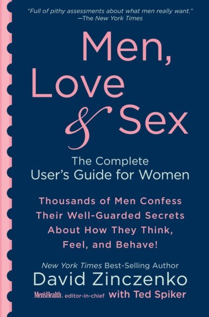 Ted Spiker, David Zinczenko - Men, Love & Sex, E-bok