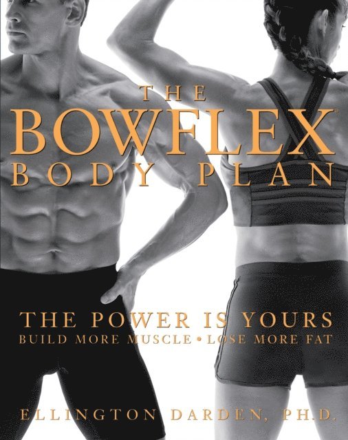 Phd Ellington Darden - Bowflex Body Plan, E-bok. Tillgänglighet: Lägg i varukorg