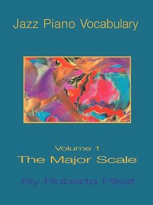 Roberta Piket - Major Scale, Häftad