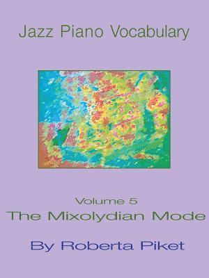 Roberta Piket - Mixolydian Mode, Häftad