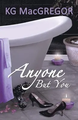 K.G. MacGregor - Anyone but You, Häftad. Tillgänglighet: Lägg i varukorg