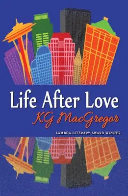 Kg MacGregor - Life After Love, Häftad. Tillgänglighet: Lägg i varukorg