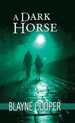 Blayne Cooper - Dark Horse, Häftad