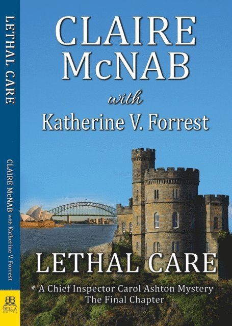 Claire McNab - Lethal Care, E-bok