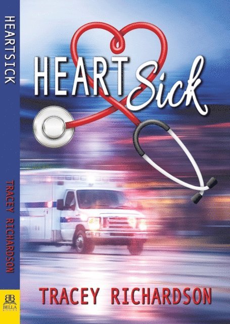 Tracey Richardson - Heartsick, E-bok
