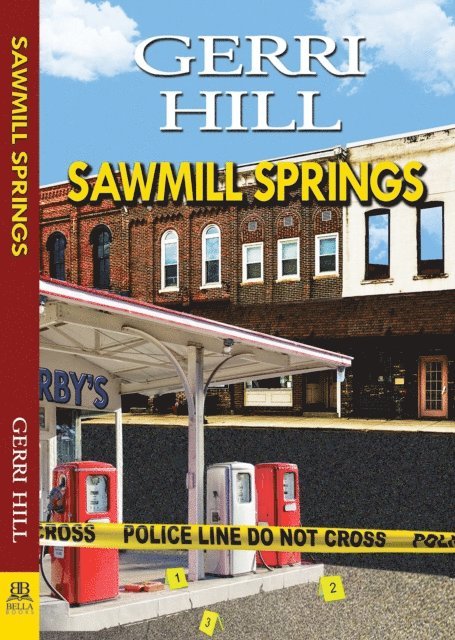 Gerri Hill - Sawmill Springs, E-bok