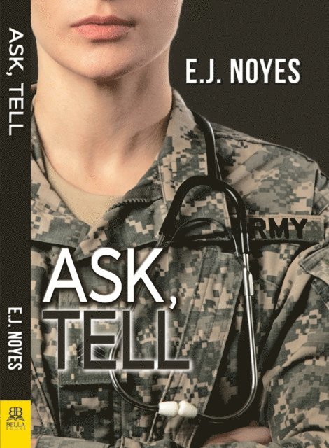 E.J. Noyes - Ask, Tell, E-bok