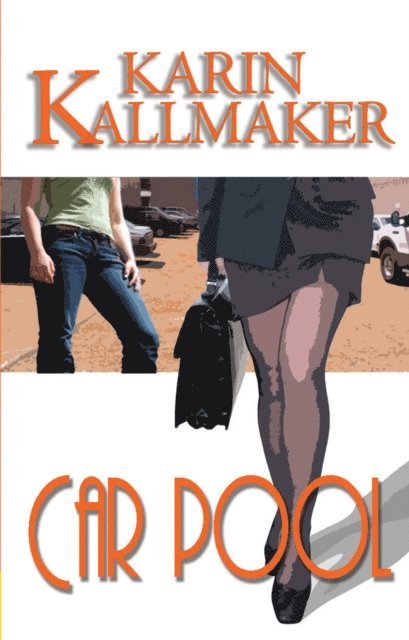 Karin Kallmaker - Car Pool, E-bok