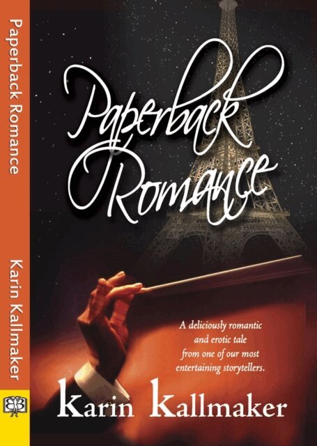 Karin Kallmaker - Paperback Romance, E-bok