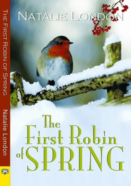 Natalie London - First Robin of Spring, E-bok. Tillgänglighet: Lägg i varukorg