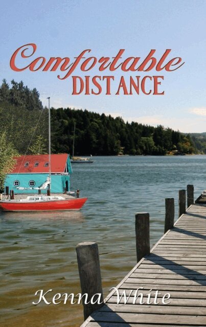 Kenna White - Comfortable Distance, E-bok