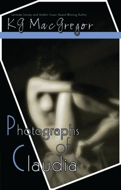 KG MacGregor - Photographs of Claudia, E-bok. Tillgänglighet: Lägg i varukorg