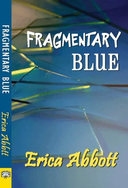 Erica Abbott - Fragmentary Blue, E-bok. Tillgänglighet: Lägg i varukorg