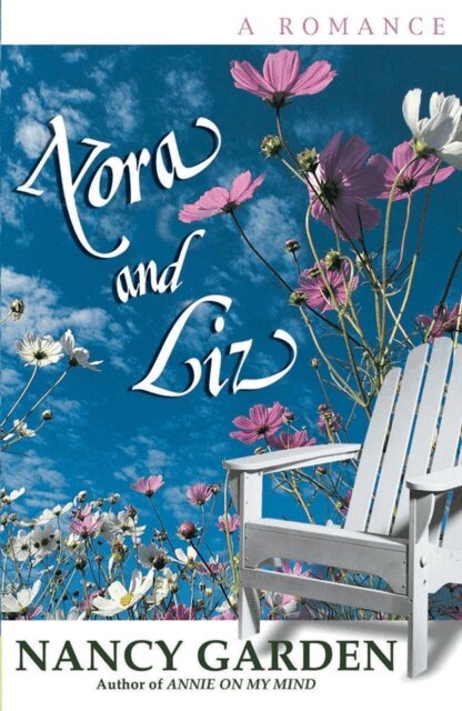 Nancy Garden - Nora and Liz, E-bok