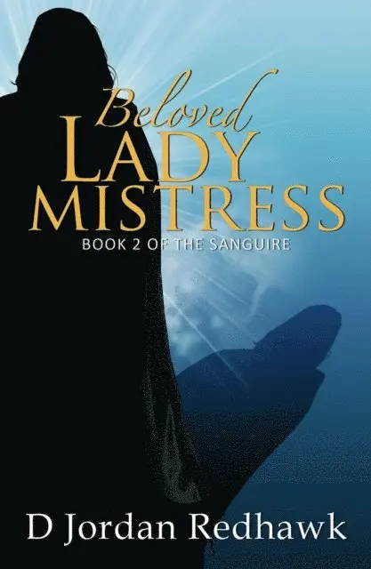 D Jordan Redhawk - Beloved Lady Mistress, E-bok. Tillgänglighet: Lägg i varukorg
