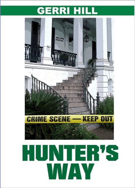 Gerri Hill - Hunter's Way, E-bok