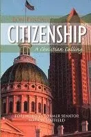Lon Fendall - Citizenship: A Christian Calling, Häftad. Tillgänglighet: Lägg i varukorg