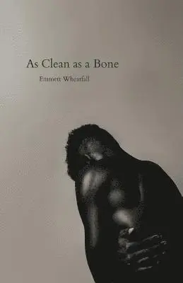 Wheatfall Emmett - As Clean as a Bone, Häftad. Tillgänglighet: Lägg i varukorg