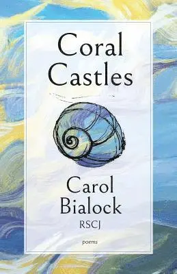 Carol Bialock - Coral Castles, Häftad. Tillgänglighet: Lägg i varukorg