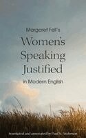 Margaret Fell's "Women's Speaking Justified" in Modern English, Häftad