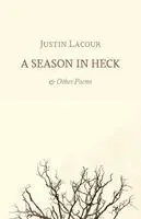 Justin Lacour - Season in Heck, Häftad. Tillgänglighet: Lägg i varukorg