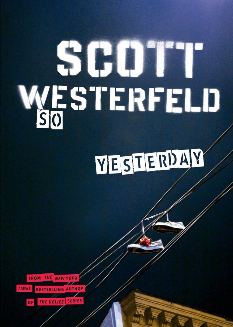 Scott Westerfeld - So Yesterday, Häftad