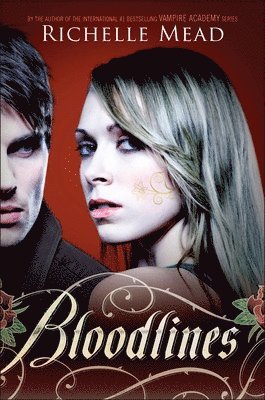 Richelle Mead - Bloodlines, Häftad