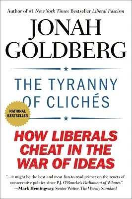 Jonah Goldberg - Tyranny Of Clichés, Häftad. Tillgänglighet: Lägg i varukorg