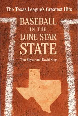 Tom Kayser, David King - Baseball in the Lone Star State, Häftad. Tillgänglighet: Tillfälligt slut