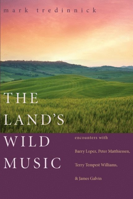 Mark Tredinnick - Land's Wild Music, E-bok