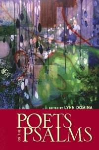 Poets on the Psalms