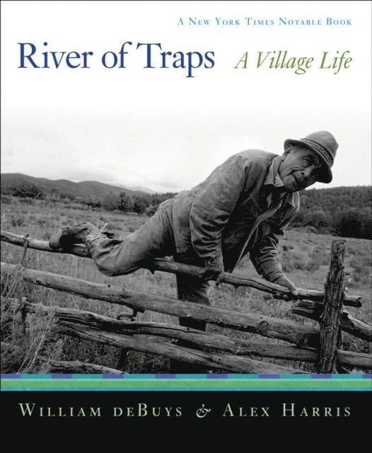 Alex Harris, William deBuys - River of Traps, E-bok