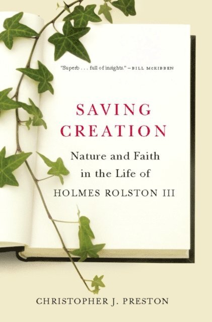 Christopher J. Preston - Saving Creation, E-bok