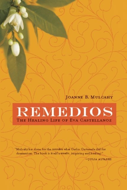 Joanne B. Mulcahy - Remedios, E-bok