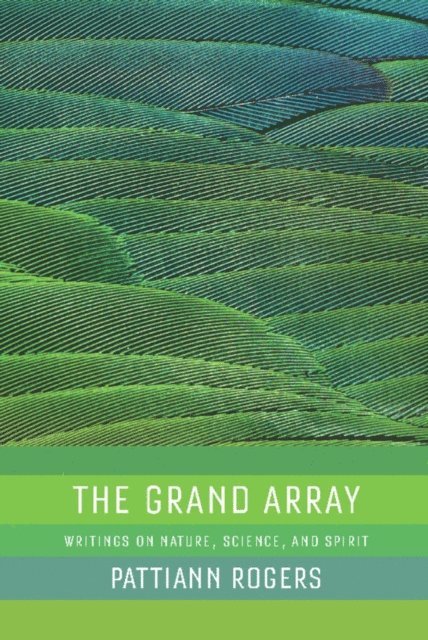 Pattiann Rogers - Grand Array, E-bok