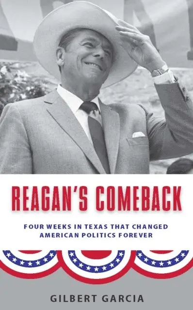 Gilbert Garcia - Reagan's Comeback, E-bok. Tillgänglighet: Lägg i varukorg