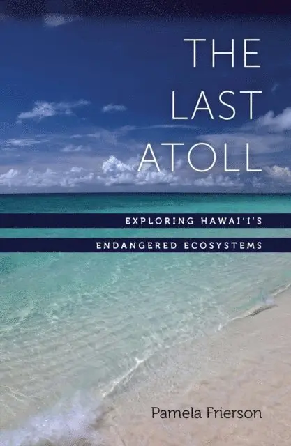 Pamela Frierson - Last Atoll, E-bok. Tillgänglighet: Lägg i varukorg