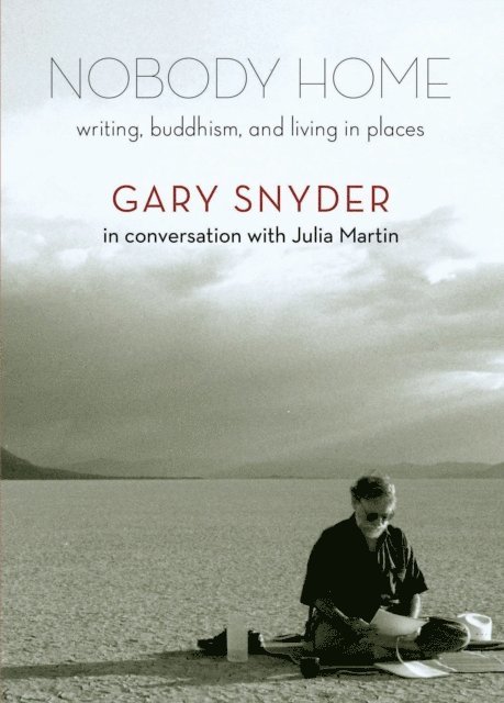 Julia Martin, Gary Snyder - Nobody Home, E-bok