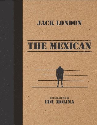 Jack London - Mexican, Häftad