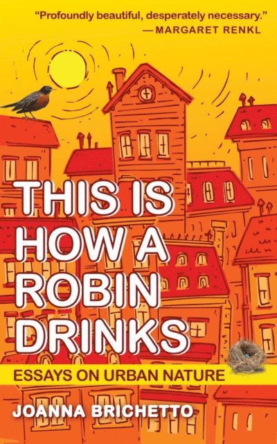 Joanna Brichetto - This Is How a Robin Drinks, E-bok. Tillgänglighet: Lägg i varukorg